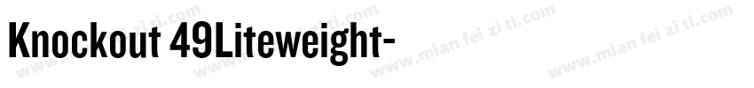 Knockout 49Liteweight字体转换